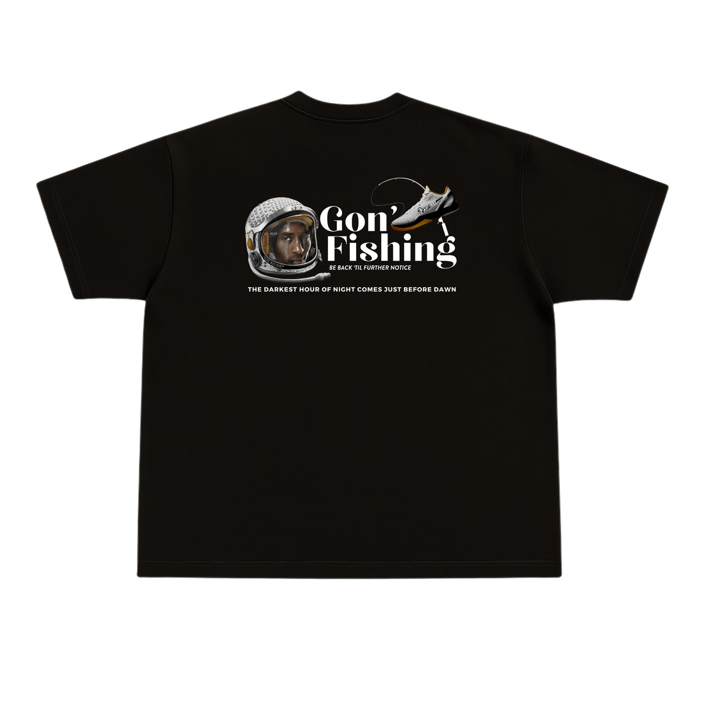 GON' FISHING