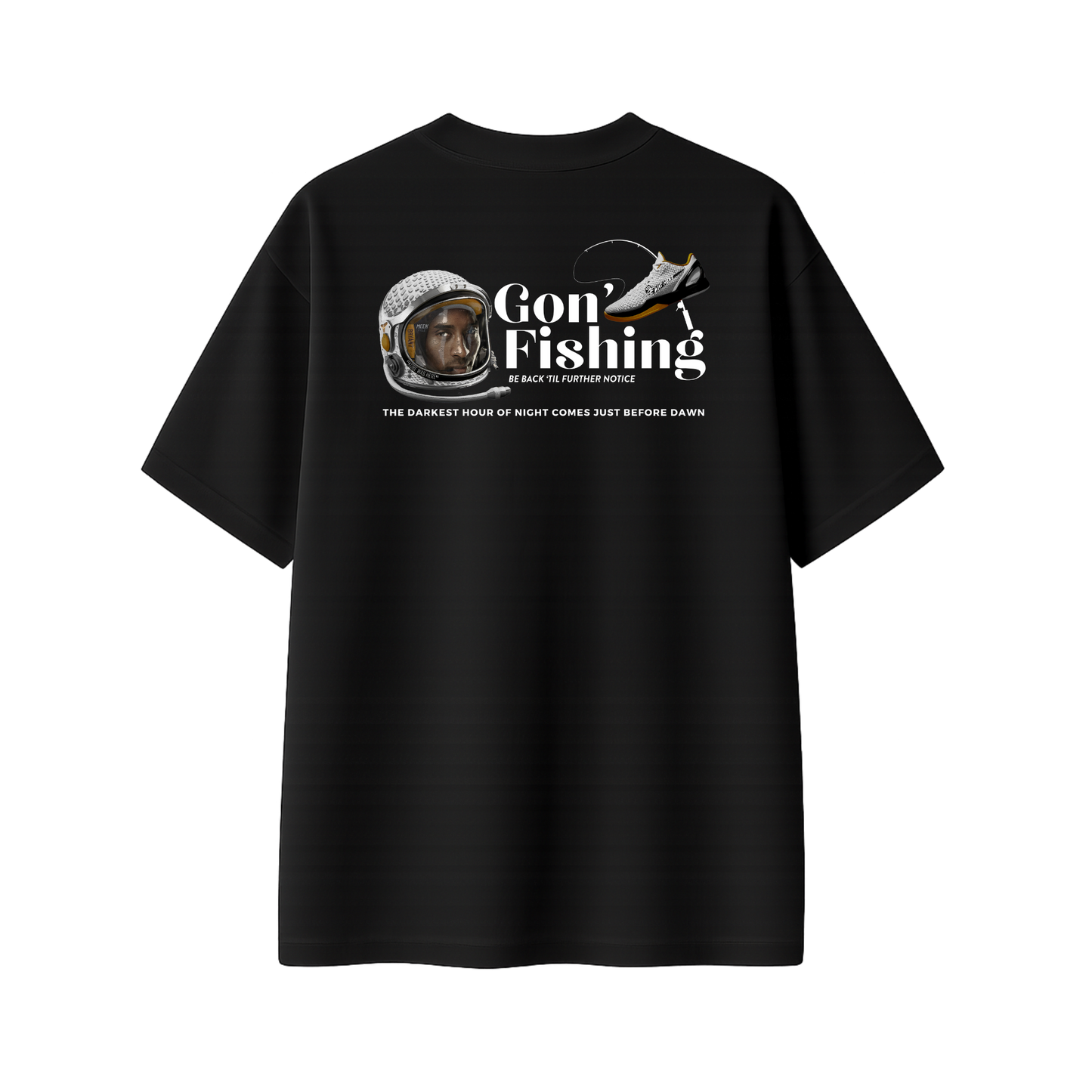 GON' FISHING